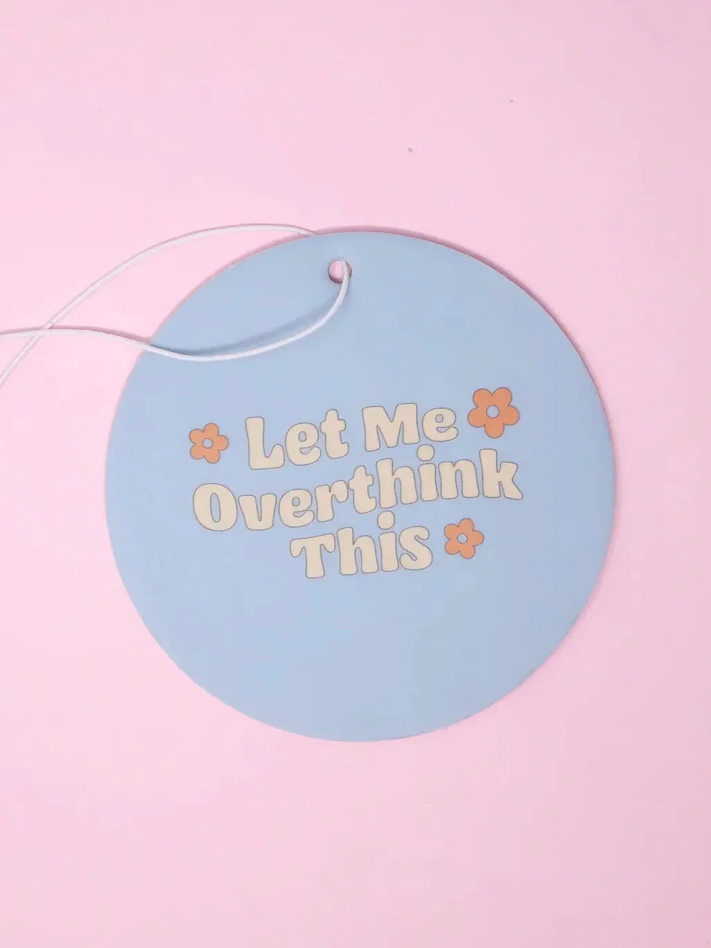 Airfreshener Let Me Overthink This